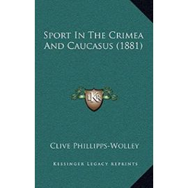 Sport in the Crimea and Caucasus (1881) - Unknown