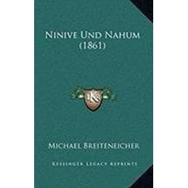 Ninive Und Nahum (1861) - Unknown