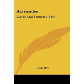 Barricades: Lyrics and Sonnets (1914) - Unknown
