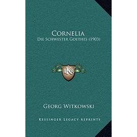 Cornelia: Die Schwester Goethes (1903) - Unknown
