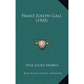 Franz Joseph Gall (1905)