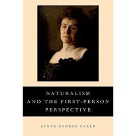 Naturalism and the First-Person Perspective - Lynne Rudder Baker