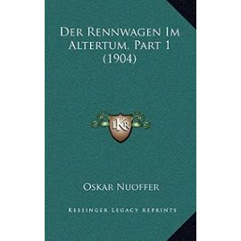 Der Rennwagen Im Altertum, Part 1 (1904) - Unknown