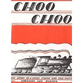 Choo Choo - Burton Virginia Lee