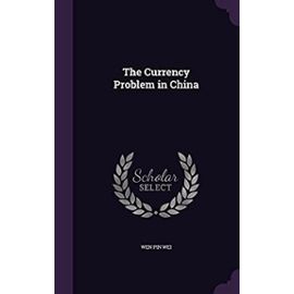The Currency Problem in China - Unknown