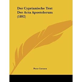 Der Cyprianische Text Der Acta Apostolorum (1892)