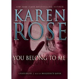 You Belong to Me - Karen Rose