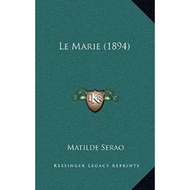 Le Marie (1894) - Matilde Serao
