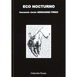 Eco Nocturno - Inocencio Javier Hernandez Perez
