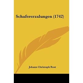 Schafererzalungen (1742) - Johann Christoph Rost