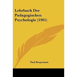 Lehrbuch Der Padagogischen Psychologie (1901) - Unknown