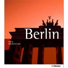 Art & Architecture: Berlin (Art & Architecture) (Paperback) - Common - By (Author) Jeanine Fiedler By (Author) Edelgard Abenstein