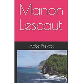 Manon Lescaut (French Edition) - Abbe Prevost