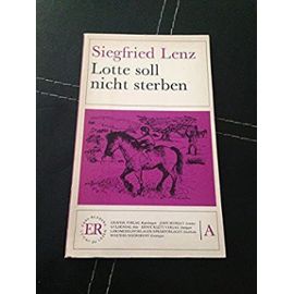 Lotte Soll Nicht Sterben (Easy Reader) - Siegfried Lenz