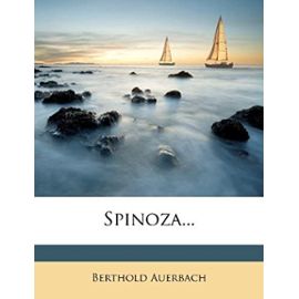 Spinoza. (German Edition) - Berthold Auerbach