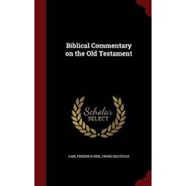 Biblical Commentary on the Old Testament - Franz Delitzsch