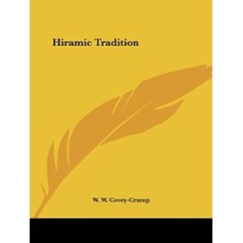 Hiramic Tradition - W. W. Covey-Crump