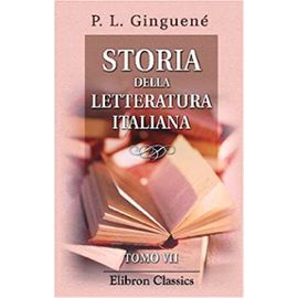 Storia della letteratura italiana: Tomo 7 (Italian Edition) - Unknown