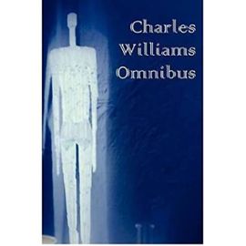 Charles Williams Omnibus - War in Heaven, Many Dimensions, the Place of the Lion, Shadows of Ecstasy, the Greater Trumps, Descent Into Hell, All Hallows' Eve, & Et in Sempiternum Pereant (Hardback) - - Unknown