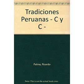 Tradiciones Peruanas - C y C -