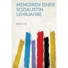 Memoiren einer Sozialistin Lehrjahre (German Edition) - Unknown