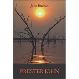 Prester John - John Buchan