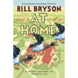 At Home: A Short History of Private Life (Korean Edition) - Bill Bryson