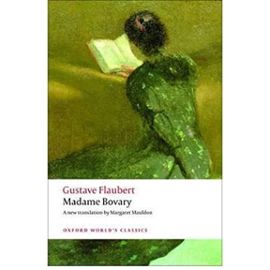 [ [ [ Madame Bovary: Provincial Manners[ MADAME BOVARY: PROVINCIAL MANNERS ] By Flaubert, Gustave ( Author )Jun-01-2008 Paperback - Gustave Flaubert