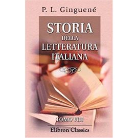 Storia della letteratura italiana: Tomo 8 (Italian Edition) - Unknown