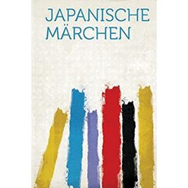 Japanische Märchen (German Edition) - Unknown