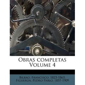 Obras completas Volume 4 (Spanish Edition) - Unknown