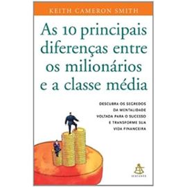 10 Principais Diferencas Entre Os Milionarios e A (Em Portugues do Brasil) - Keith Cameron Smith