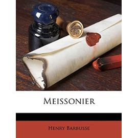 Meissonier - Henry Barbusse