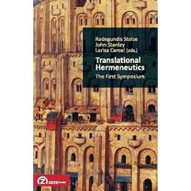 Translational Hermeneutics: The First Symposium (Translation Studies) (English and German Edition) - Unknown