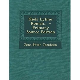 Niels Lyhne: Roman... - Primary Source Edition (Danish Edition) - Jacobsen, Jens Peter