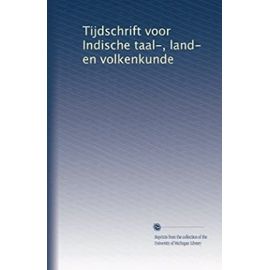 Tijdschrift voor Indische taal-, land- en volkenkunde (v.25 1879) (Dutch Edition) - Unknown, .