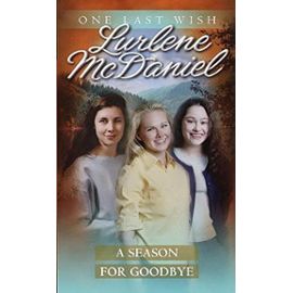 Season For Goodbye (Turtleback School & Library Binding Edition) (One Last Wish) - Unknown