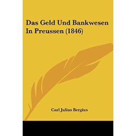 Das Geld Und Bankwesen in Preussen (1846) - Unknown