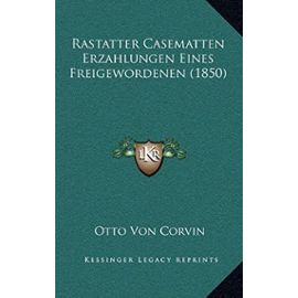 Rastatter Casematten Erzahlungen Eines Freigewordenen (1850) - Unknown