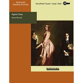 Agnes Grey (EasyRead Super Large 20pt Edition) - Anne Brontë