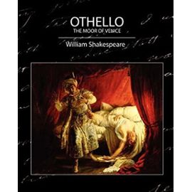Othello, the Moor of Venice - William Shakespeare
