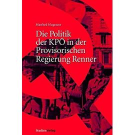 Die Politik der KPÖ in der Provisorischen Regierung Renner - Unknown