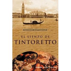 El Lienzo de Tintoretto - Thierry Maugenest