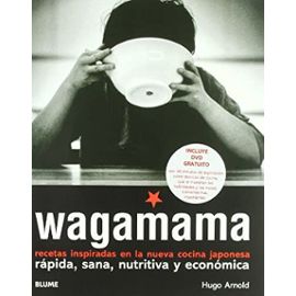 Arnold, H: Wagamama : recetas inspiradas en la nueva cocina