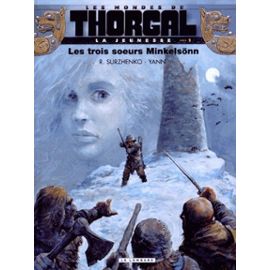 Les Mondes De Thorgal : La Jeunesse Tome 1 - Les Trois Soeurs Minkelsönn