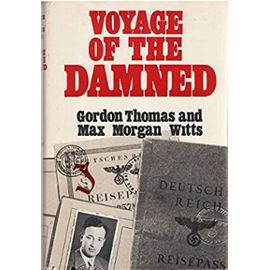 Voyage of the Damned. S.S. St. Louis - Thomas, Gordon; Witts, Max Morgan