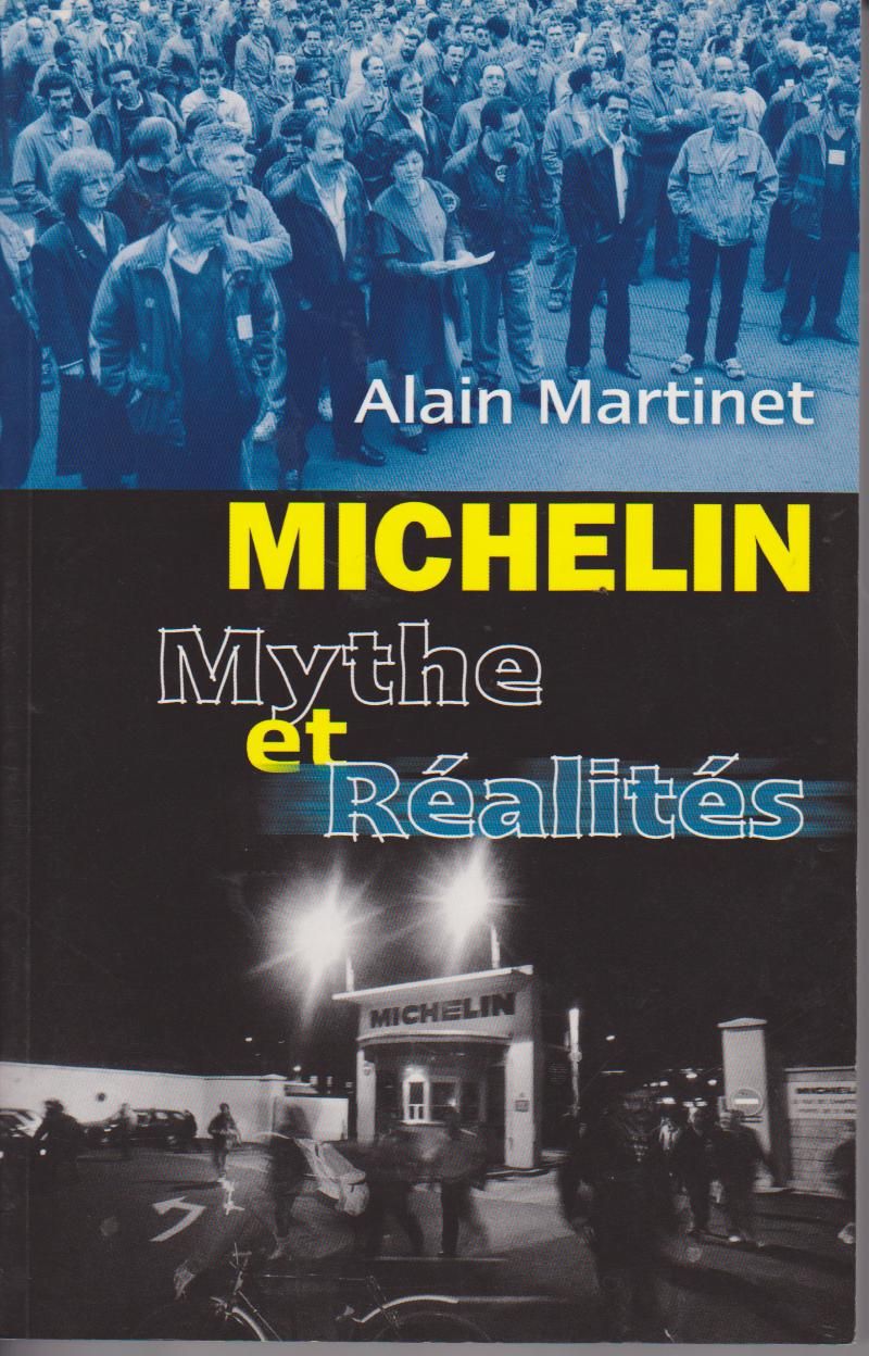 alain martinet, michelin, mythe et réalités