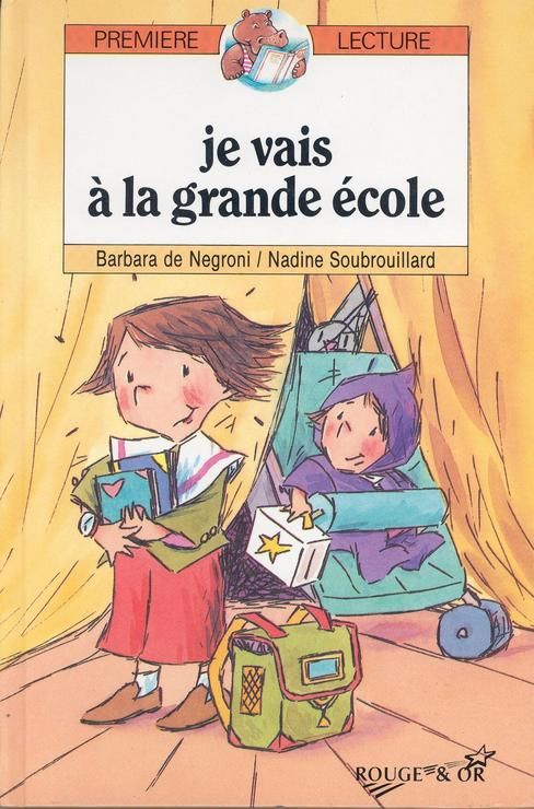 Je vais à la grande école
