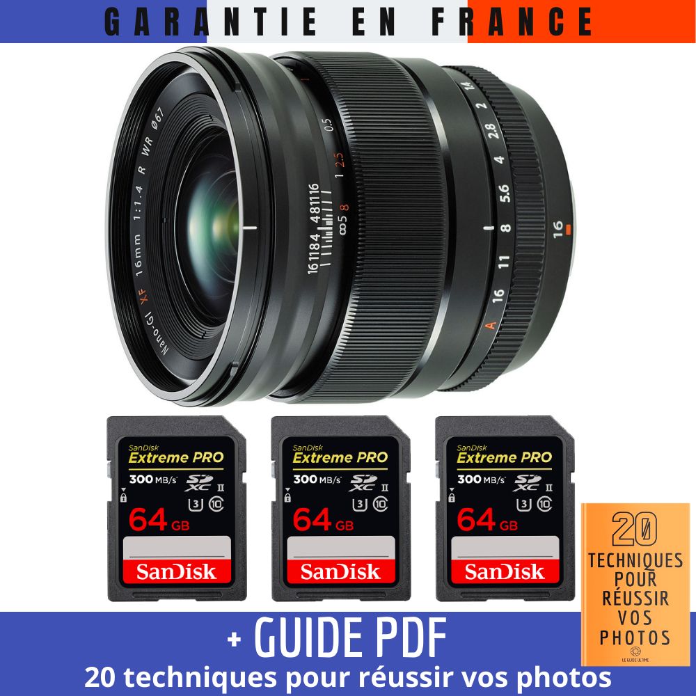 Fujifilm XF 16mm f1.4 R WR + 3 SanDisk UHS II 300 MB/ + Guide PDF 20 TECHNIQUES POUR RÉUSSIR VOS PHOTOS