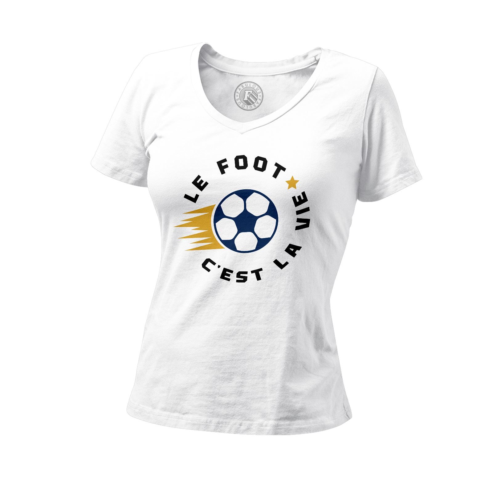 T-Shirt Femme Col V Le Foot C'est La Vie Sport Football Ballon Equipe